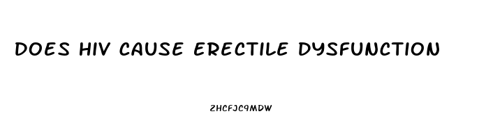 Does Hiv Cause Erectile Dysfunction