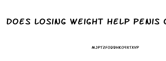 Does Losing Weight Help Penis Growth