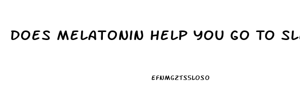 Does Melatonin Help You Go To Sleep