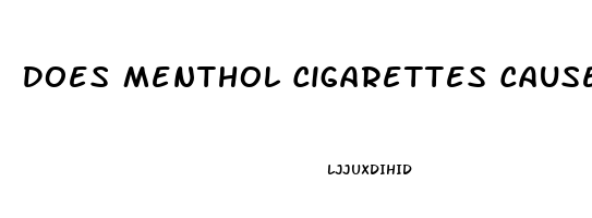 Does Menthol Cigarettes Cause Erectile Dysfunction