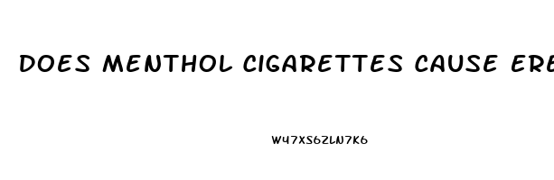 Does Menthol Cigarettes Cause Erectile Dysfunction