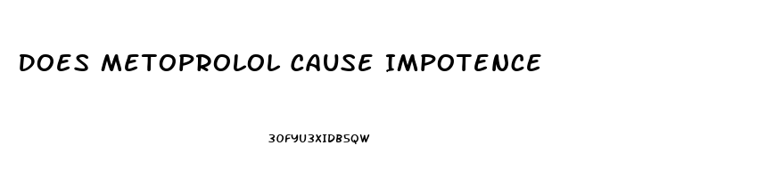Does Metoprolol Cause Impotence