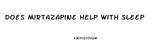 Does Mirtazapine Help With Sleep