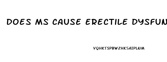 Does Ms Cause Erectile Dysfunction