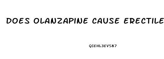 Does Olanzapine Cause Erectile Dysfunction