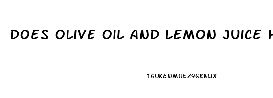 Does Olive Oil And Lemon Juice Help With Erectile Dysfunction