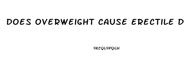 Does Overweight Cause Erectile Dysfunction