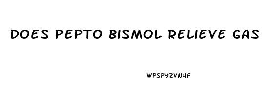 Does Pepto Bismol Relieve Gas Pain