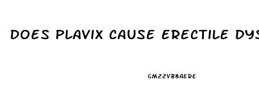 Does Plavix Cause Erectile Dysfunction