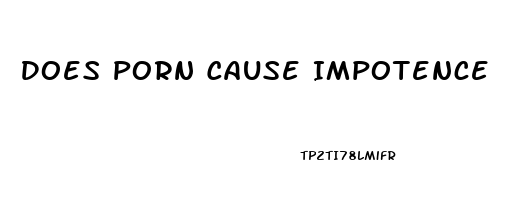 Does Porn Cause Impotence