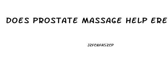 Does Prostate Massage Help Erectile Dysfunction