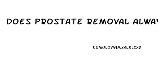 Does Prostate Removal Always Cause Impotence