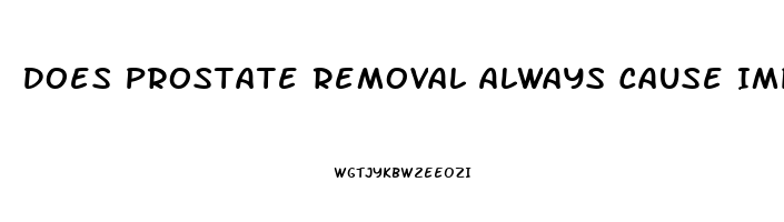 Does Prostate Removal Always Cause Impotence