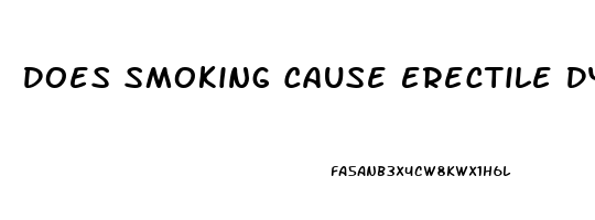 Does Smoking Cause Erectile Dysfunction