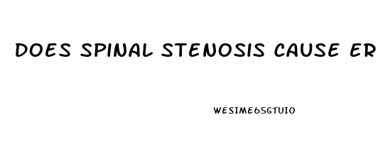 Does Spinal Stenosis Cause Erectile Dysfunction