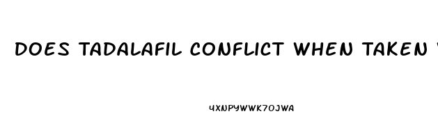 Does Tadalafil Conflict When Taken With Sildenafil