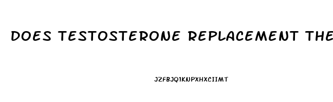 Does Testosterone Replacement Therapy Help Erectile Dysfunction