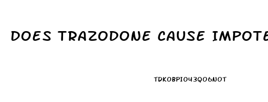 Does Trazodone Cause Impotence