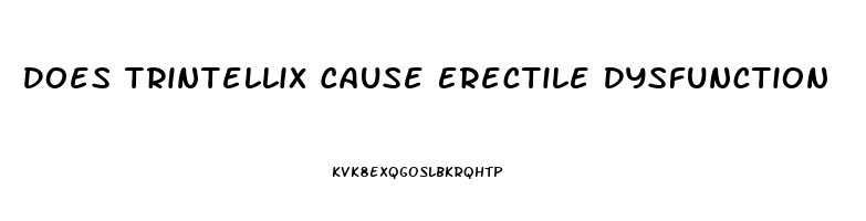 Does Trintellix Cause Erectile Dysfunction