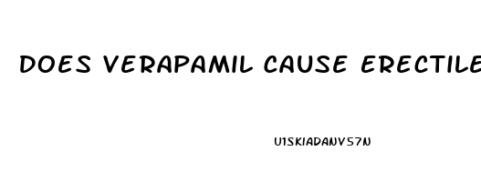 Does Verapamil Cause Erectile Dysfunction