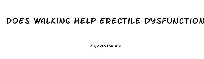 Does Walking Help Erectile Dysfunction