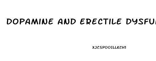 Dopamine And Erectile Dysfunction