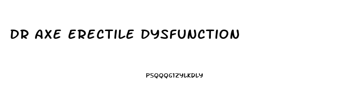 Dr Axe Erectile Dysfunction