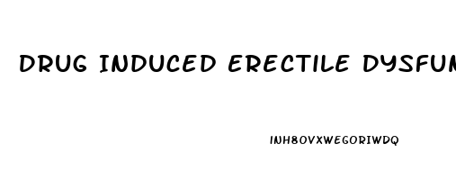 Drug Induced Erectile Dysfunction Icd 10