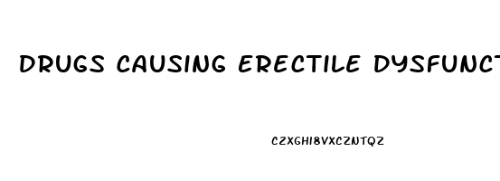 Drugs Causing Erectile Dysfunction Mnemonic