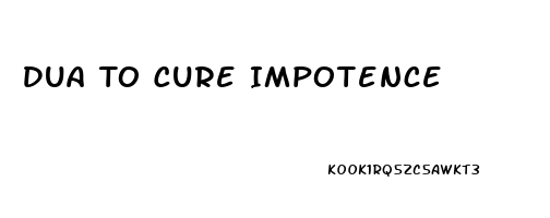 Dua To Cure Impotence