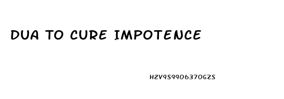 Dua To Cure Impotence