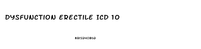 Dysfunction Erectile Icd 10