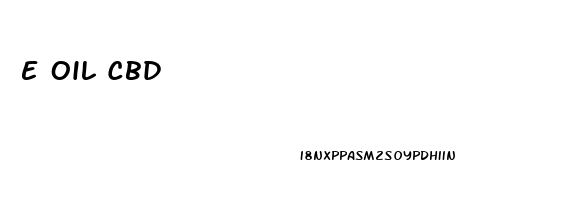 E Oil Cbd