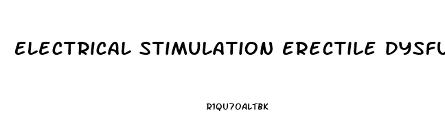 Electrical Stimulation Erectile Dysfunction