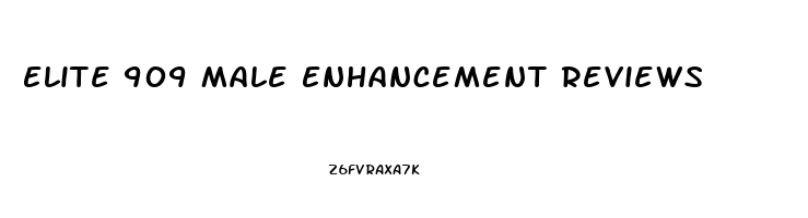 Elite 909 Male Enhancement Reviews