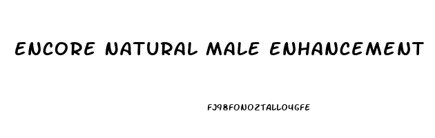 Encore Natural Male Enhancement