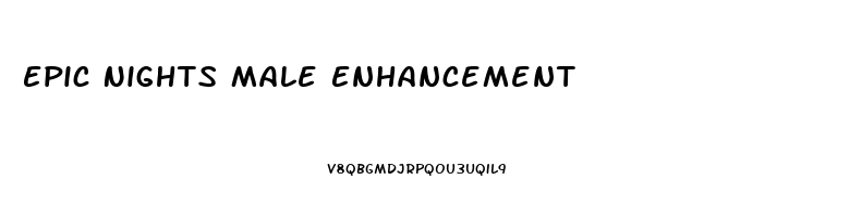 Epic Nights Male Enhancement