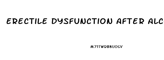 Erectile Dysfunction After Alcohol