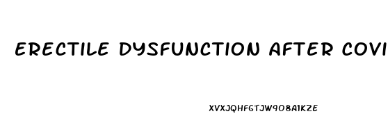 Erectile Dysfunction After Covid