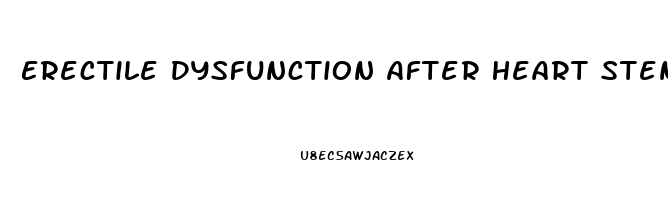 Erectile Dysfunction After Heart Stent