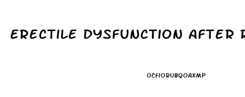 Erectile Dysfunction After Radiation