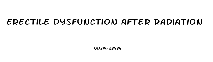 Erectile Dysfunction After Radiation