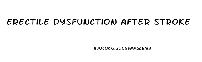 Erectile Dysfunction After Stroke