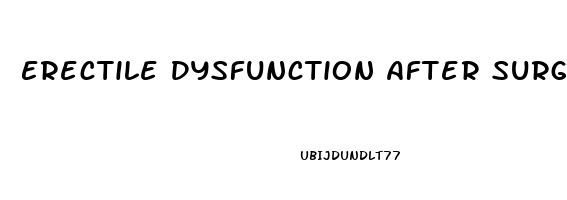 Erectile Dysfunction After Surgery