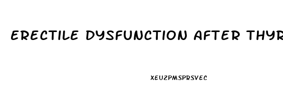 Erectile Dysfunction After Thyroidectomy