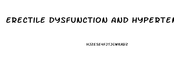 Erectile Dysfunction And Hypertension