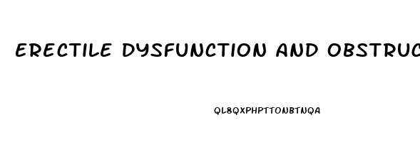 Erectile Dysfunction And Obstructive Sleep Apnea