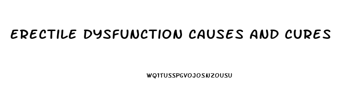 Erectile Dysfunction Causes And Cures