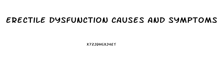 Erectile Dysfunction Causes And Symptoms