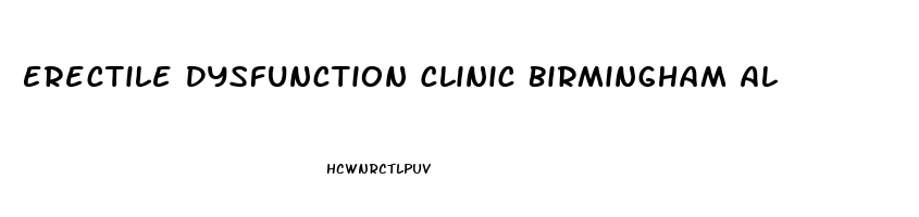 Erectile Dysfunction Clinic Birmingham Al